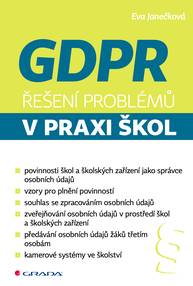 E-kniha GDPR - Řešení problémů v praxi škol - Eva Janečková