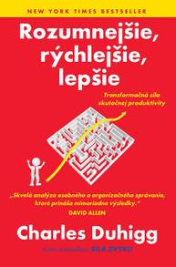 E-kniha Rozumnejšie, rýchlejšie, lepšie - Charles Duhigg