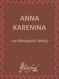 E-kniha Anna Karenina - Lev Nikolajevič Tolstoj