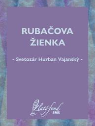 E-kniha Rubačova žienka - Svetozár Hurban Vajanský