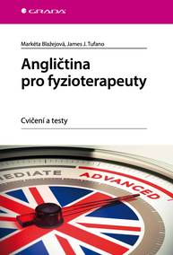 E-kniha Angličtina pro fyzioterapeuty - Markéta Blažejová, James J. Tufano