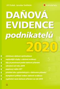 E-kniha Daňová evidence podnikatelů 2020 - Jaroslav Sedláček, Jiří Dušek