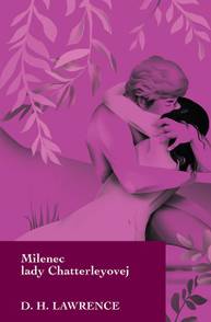 E-kniha Milenec lady Chatterleyovej - David Herbert Lawrence