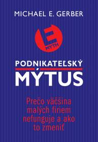 E-kniha Podnikateľský mýtus - Michael E. Gerber