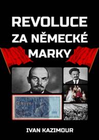 E-kniha Revoluce za německé marky - Ivan Kazimour