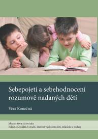 E-kniha Sebepojetí a sebehodnocení rozumově nadaných dětí - Věra Konečná