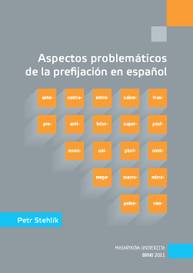 E-kniha Aspectos problemáticos de la prefijación en español - Petr Stehlík