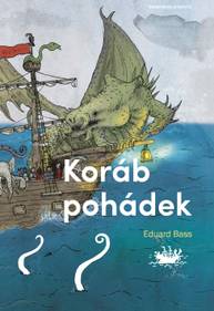 E-kniha Koráb pohádek - Eduard Bass, Hedvika Landová