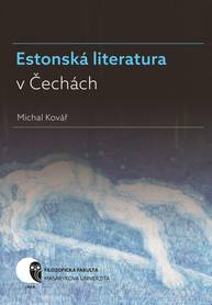 E-kniha Estonská literatura v Čechách - Michal Kovář