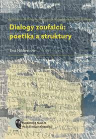 E-kniha Dialogy zoufalců: poetika a struktury - Eva Niklesová