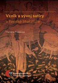 E-kniha Vznik a vývoj satiry v římské literatuře - Mariana Poláková