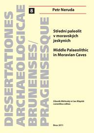 E-kniha Střední paleolit v moravských jeskyních. Middle Palaeolithic in Moravian Caves - Petr Neruda