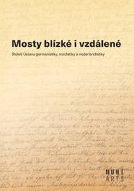 E-kniha Mosty blízké i vzdálené - Miluše Juříčková, Marta Kostelecká, Aleš Urválek, Jiří Munzar