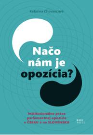 E-kniha Načo nám je opozícia? - Katarína Chovancová