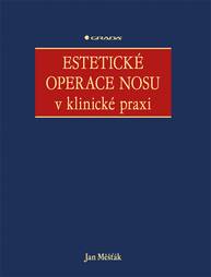 E-kniha Estetické operace nosu v klinické praxi - Jan Měšťák