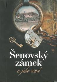 E-kniha Šenovský zámek a jeho osud - Simona Slavíková, Jaroslav Bednář , Milan Pastrňák , Zdeněk Šebesta