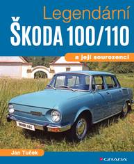 E-kniha Legendární Škoda 100/110 - Jan Tuček