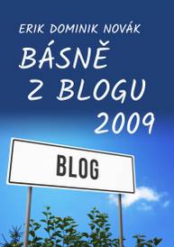 E-kniha Básně z Blogu 2009 - Erik Dominik Novák