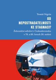 E-kniha Od nepostradatelnosti ke stagnaci? - Tomáš Nigrin