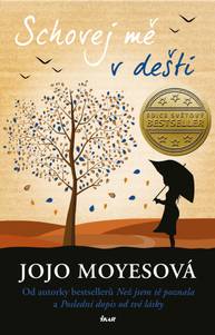 E-kniha Schovej mě v dešti - Jojo Moyes