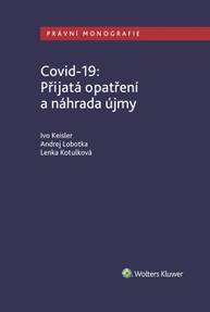 E-kniha Covid-19: Přijatá opatření a náhrada újmy - autorů kolektiv