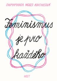 E-kniha Feminismus je pro každého - Chimamanda Ngozi Adichieová