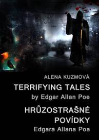 E-kniha Terrifying Tales by Edgar Allan Poe / Hrůzostrašné povídky Edgara Allana Poa - Alena Kuzmová