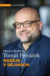 E-kniha Naděje v dějinách - Martin Bedřich, Tomáš Petráček