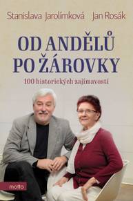 E-kniha Od andělů po žárovky - Jan Rosák, Stanislava Jarolímková