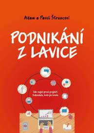 E-kniha Podnikání z lavice - Pavel Štrunc, Adam Štrunc