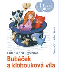 E-kniha Bubáček a klobouková víla - Daniela Krolupperová