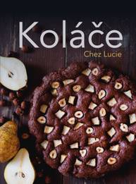 E-kniha Koláče Chez Lucie - Dvořáková Lucie