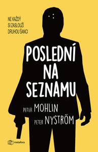 E-kniha Poslední na seznamu - Peter Mohlin, Peter Nyström