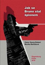 E-kniha Jak se Bruno stal špiónem - Oskar Georg Siebert