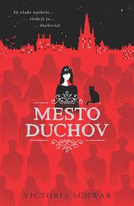 E-kniha Mesto duchov - Victoria Schwab