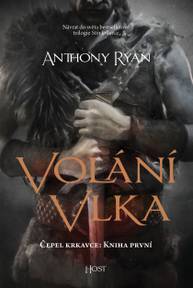 E-kniha Volání vlka - Anthony Ryan