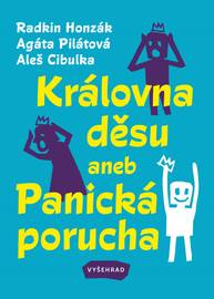 E-kniha Královna děsu aneb Panická porucha - Aleš Cibulka, Radkin Honzák, Agáta Pilátová