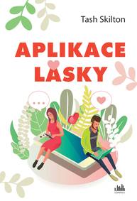 E-kniha Aplikace lásky - Tash Skilton