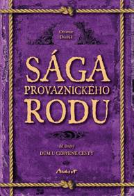 E-kniha Sága provaznického rodu II - Dům u červené cesty - Otomar Dvořák