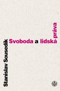 E-kniha Svoboda a lidská práva - Stanislav Sousedík