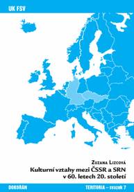E-kniha Kulturní vztahy mezi ČSSR a SRN v 60. letech 20. století - Zuzana Lizcová