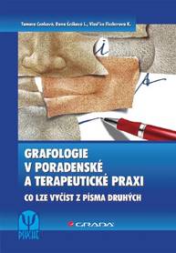 E-kniha Grafologie v poradenské a terapeutické praxi - Tamara Cenková, Dana Češková-Lukášová, Vlaďka Fischerová-Katzerová