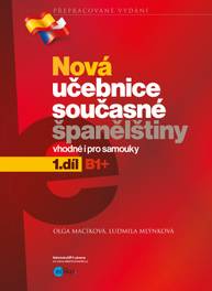 E-kniha Nová učebnice současné španělštiny, 1. díl - Olga Macíková, Ludmila Mlýnková