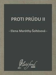 E-kniha Proti prúdu II - Elena Maróthy-Šoltésová