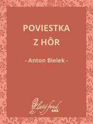 E-kniha Poviestka z hôr - Anton Bielek