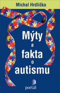 E-kniha Mýty a fakta o autismu - prof. Michal Hrdlička