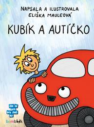 E-kniha Kubík a autíčko - Eliška Mauleová