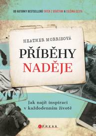 E-kniha Příběhy naděje - Heather Morrisová