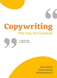 E-kniha Copywriting - Michaela Raková, Zuzana Veselá, Anna Sálová