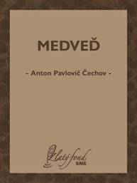 E-kniha Medveď - Anton Pavlovič Čechov